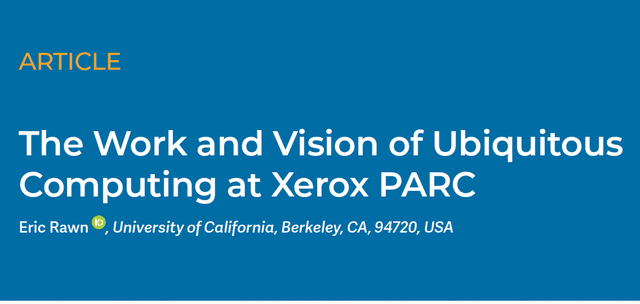 Cover Image for The Work and Vision of Ubiquitous Computing at Xerox PARC